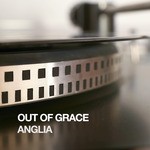 cover: Out Of Grace - Anglia