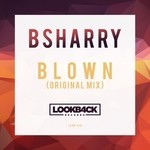 cover: Bsharry - Blown