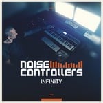 cover: Noisecontrollers - Infinity