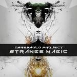 cover: Threshold Project - Strange Magic