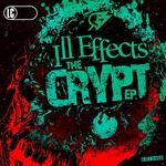 cover: Ill Effects - The Crypt EP