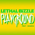 cover: Lethal Bizzle|Shakka - Playground