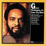 cover: Grover Washington, Jr - Inner City Blues