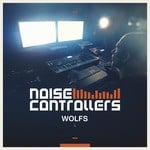 cover: Noisecontrollers - Wolfs