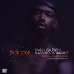 cover: Ahmad Larnes|Massimo Paramour|Pighi, Gianluca - Ever Stop (remixes)