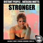 cover: Distant People|Natasha Watts - Stronger (The remixes)