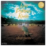 cover: Long Distance Rivals - Phat Pants