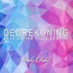 cover: DedRekoning|Sophie Ellis-Bextor - Only Child