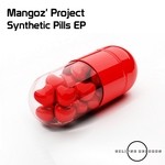 cover: Mangoz' Project - Synthetic Pills EP