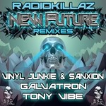 cover: Radiokillaz - New Future (remixes)