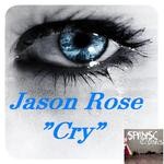 cover: Jason Rose - Cry