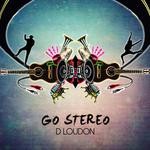 cover: D Loudon - Go Stereo