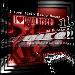 cover: Dj Funsko - I Love Italo Disco House 1