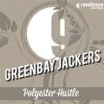 cover: Greenbay Jackers - Polyester Hustle