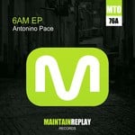 cover: Antonino Pace - 6Am EP