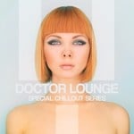 cover: Various - Doctor Lounge (Special Chillout Series)