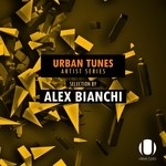 cover: Various - Urban Tunes Artist Series (Selection By Alex Bianchi)