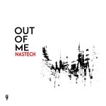 cover: Nastech - Out Of Me