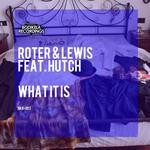 cover: Hutch|Roter & Lewis - What It Is