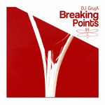 cover: Dj Gruja - Breaking Points