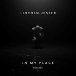 cover: Lincoln Jesser - In My Place (Remixes)