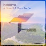 cover: Nakhiya - A Beautiful Place To Be