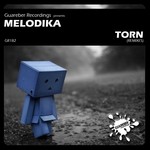 cover: Melodika - Torn (remixes)