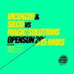 cover: Magic Solutions|Silco|Vicenzzo - Opensun (2015 remixes)