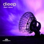 cover: Dieep - Bad News