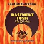 cover: Zaid Abdulrahim - Basement Funk The EP Part 1