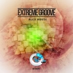 cover: Alex House - Extreme Groove