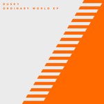 cover: Dusky - Ordinary World EP