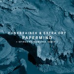 cover: Extra Dry|Funkbrainer - Papermind