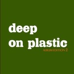 cover: Various - Deep On Plastic Vol 2