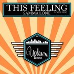 cover: Samma Lone - This Feeling (I Can't Stop)