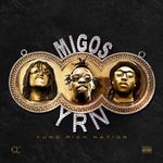 cover: Migos - Yung Rich Nation