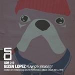 cover: Bizen Lopez - Funk Cry (remixes)