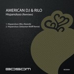 cover: American Dj|Rilo - Hispanoluso (remixes)