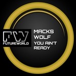 cover: Macks Wolf - You Ain't Ready