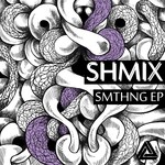 cover: Shmix - Smthng