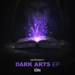 cover: Astronaut - Dark Arts EP