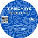 cover: Maschine Brennt - I Am Chameleon