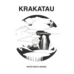 cover: Krakatau - Water Near A Bridge