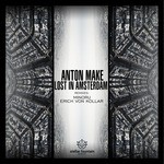 cover: Anton Make - Lost In Amsterdam