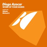 cover: Diego Azocar - Works Of Your Hands