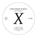 cover: Meat|Wood, Chris - Birds Flying High EP