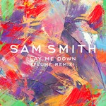 cover: Sam Smith - Lay Me Down (Flume Remix)