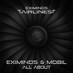 cover: Eximinds|Mobil - All About