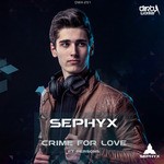 cover: Persons|Sephyx - Crime For Love