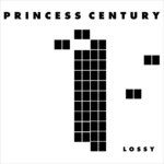 cover: Princess Century - Lossy